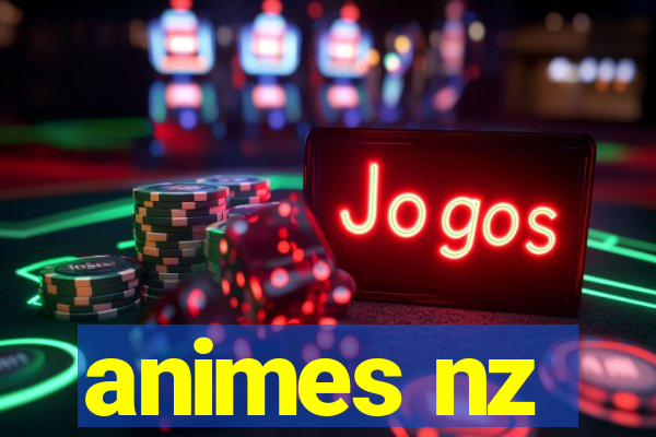 animes nz